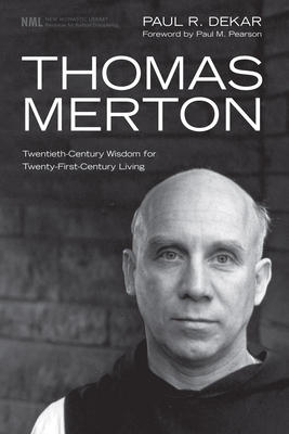 Thomas Merton (New Monastic Library: Resources for Radical Discipleship #9)