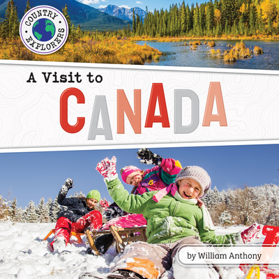 A Visit to Canada By William Anthony Cover Image