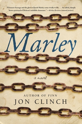 Marley: A Novel By Jon Clinch Cover Image