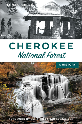 Cherokee National Forest: A History (Natural History)