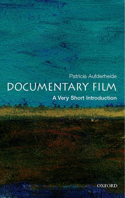 Documentary Film: A Very Short Introduction (Very Short Introductions) Cover Image