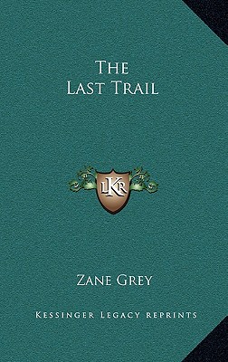 The Last Trail