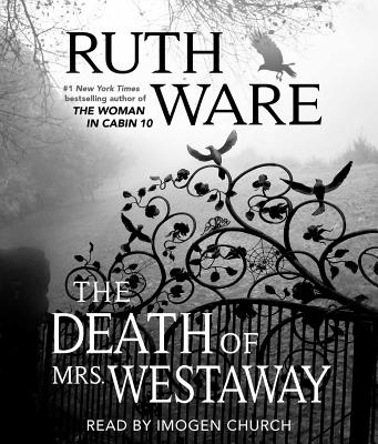 The Death of Mrs. Westaway By Ruth Ware, Imogen Church (Read by) Cover Image