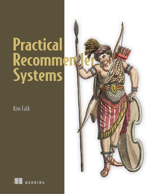 Practical Recommender Systems By Kim Falk Cover Image