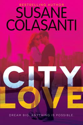 City Love (City Love Series #1) By Susane Colasanti Cover Image