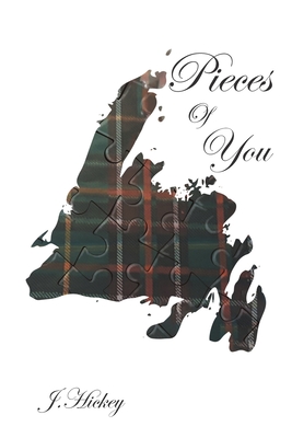 Pieces Of You By J. Hickey Cover Image