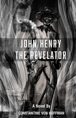 John Henry the Revelator Cover Image