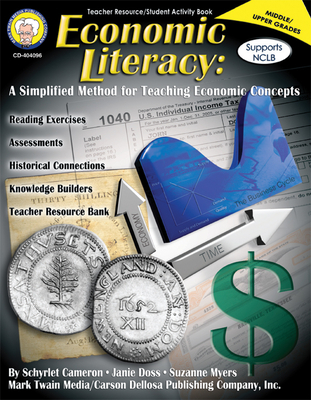 Economic Literacy, Grades 6 - 12: A Simplified Method for Teaching Economic Concepts Cover Image
