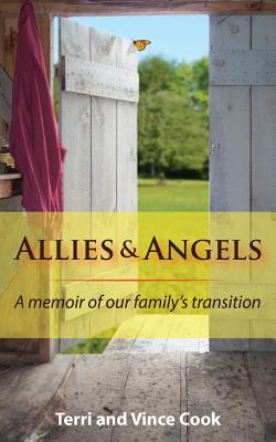 Allies & Angels: A Memoir of Our Family's Transition Cover Image