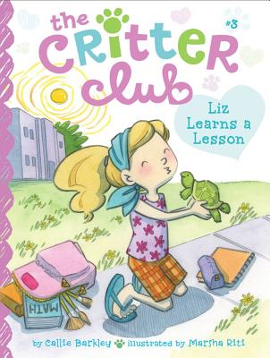 Cover for Liz Learns a Lesson (The Critter Club #3)