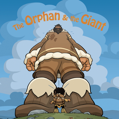 The Orphan and the Giant: English Edition By Neil Christopher, Jim Nelson (Illustrator) Cover Image