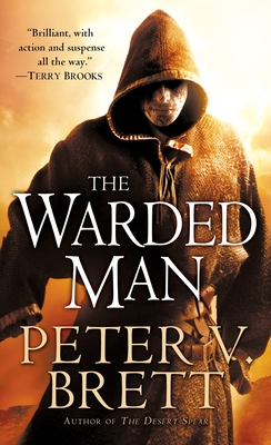 The Warded Man: Book One of The Demon Cycle By Peter V. Brett Cover Image