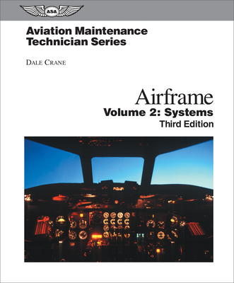 Aviation Maintenance Technician: Airframe, Volume 2: Systems (Ebundle) [With eBook] Cover Image