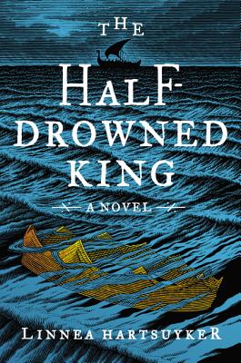 Cover Image for The Half-Drowned King: A Novel (The Golden Wolf Saga #1)