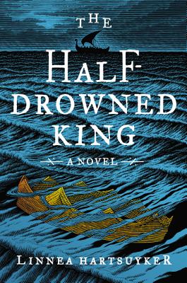 The Half-Drowned King: A Novel (The Golden Wolf Saga #1)