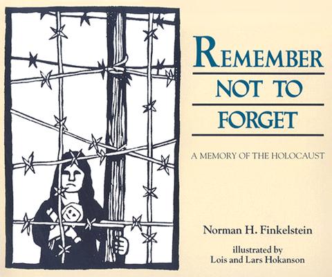 Remember Not To Forget: A Memory of the Holocaust Cover Image
