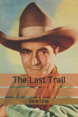 The Last Trail