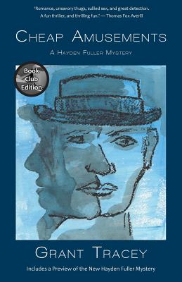 Cheap Amusements: A Hayden Fuller Mystery (Book Club Edition) Cover Image