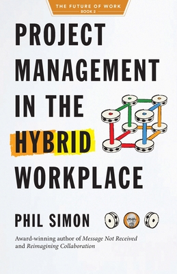 Project Management in the Hybrid Workplace Cover Image