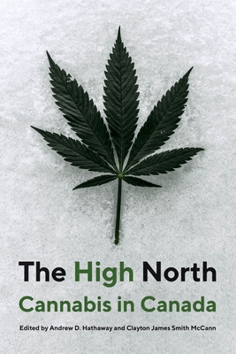 The High North: Cannabis in Canada Cover Image
