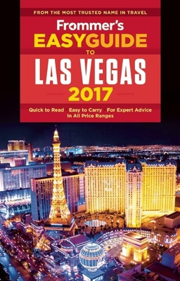 Frommer's Easyguide to Las Vegas 2017 Cover Image
