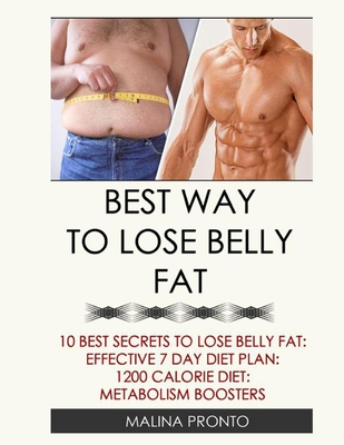 Best Way To Lose Belly Fat: 10 Best Secrets To Lose Belly Fat