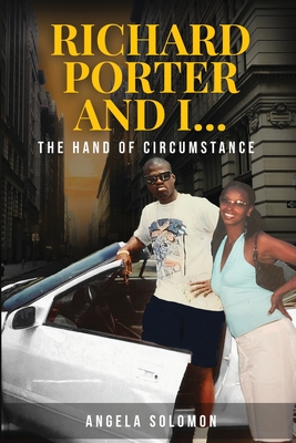 Richard Porter and I: The Hand of Circumstance Cover Image