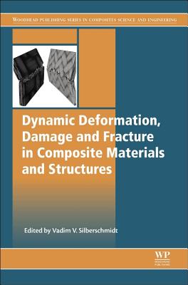 Dynamic Deformation, Damage and Fracture in Composite Materials and Structures Cover Image