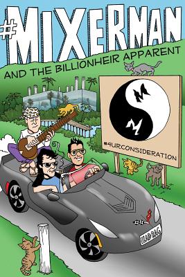 #mixerman and the Billionheir Apparent Cover Image