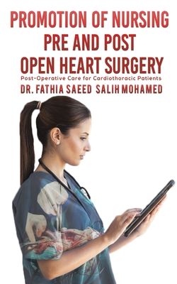Promotion of Nursing Pre and Post Open Heart Surgery Cover Image