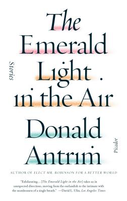 The Emerald Light in the Air: Stories