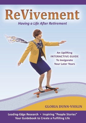 Revivement: Having a Life After Retirement By Gloria Dunn-Violin Cover Image