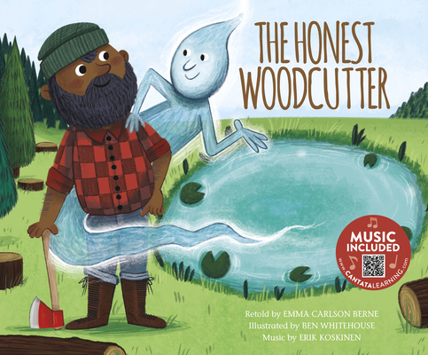The Honest Woodcutter (Classic Fables in Rhythm and Rhyme) Cover Image