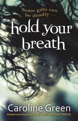 Hold Your Breath By Caroline Green Cover Image