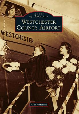 Westchester County Airport (Images of America) Cover Image
