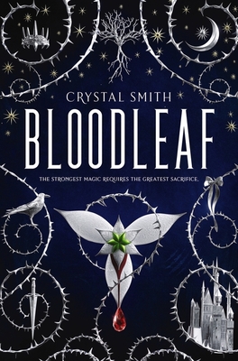 Bloodleaf Signed Edition (The Bloodleaf Trilogy) By Crystal Smith Cover Image