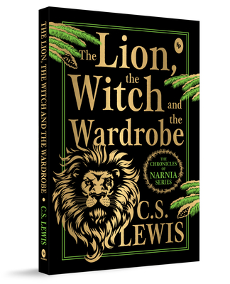 The Chronicles of Narnia: The Lion, the Witch and the Wardrobe By C. S. Lewis Cover Image