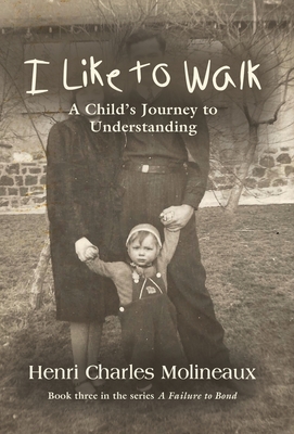I Like to Walk: A Child's Journey to Understanding