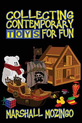 Collecting Contemporary Toys for Fun Cover Image