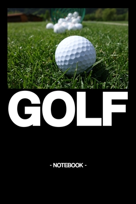 Golf Notebook: Notebook - Sports - Training - Successes - Strategy - gift idea - gift - squared - 6 x 9 inch By Written Note Cover Image