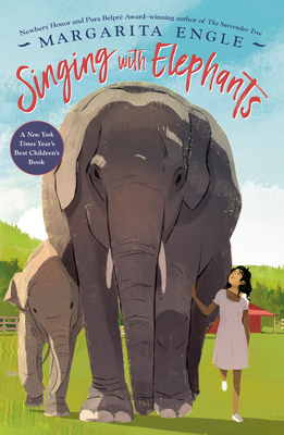 Singing with Elephants By Margarita Engle Cover Image