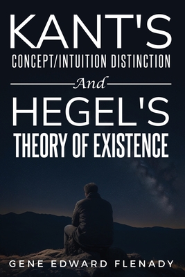 Kant's concept/intuition distinction and Hegel's theory of existence Cover Image