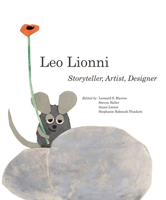 Leo Lionni: Storyteller, Artist, Designer Cover Image