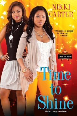 Time to Shine (Fab Life #5) By Nikki Carter Cover Image