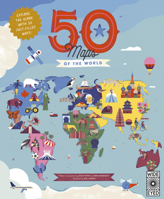 50 Maps of the World: Explore the globe with 50 fact-filled maps! (Americana) Cover Image