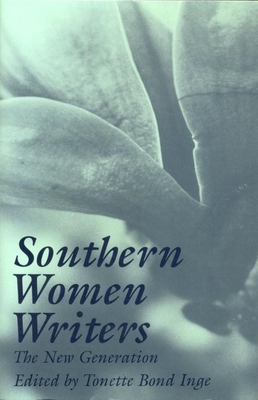 Cover for Southern Women Writers: The New Generation