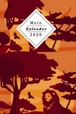 Mein Kalender 2020: Dein Eigener Wochenplaner Mit Tollem Design - Mithilfe Des Planers Wirst Du 2020 Endlich Organisiert Sein - Jeder Woch By Lbrack Books Cover Image