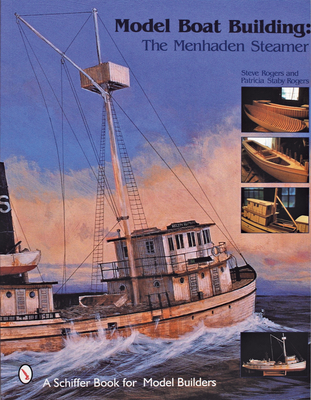 Model Boat Building: The Menhaden Steamer Cover Image