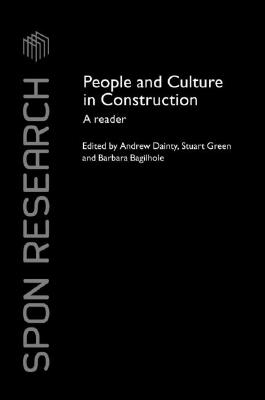 People and Culture in Construction: A Reader (Spon Research) Cover Image