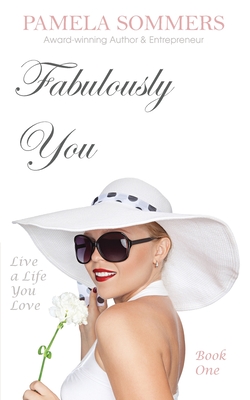 Fabulously You: Live a Life You Love Cover Image